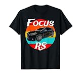 Focus RS Hot Hatch Turbo Charged Hatchback Sports Car T-Shirt