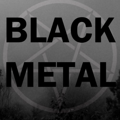 Black Metal [Explicit]