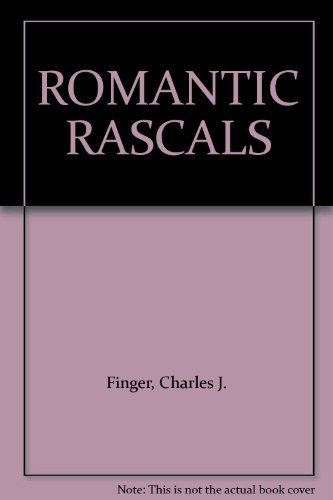 ROMANTIC RASCALS B0043NU1YU Book Cover