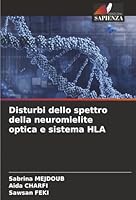 Disturbi dello spettro della neuromielite optica e sistema HLA (Italian Edition) 6208988101 Book Cover