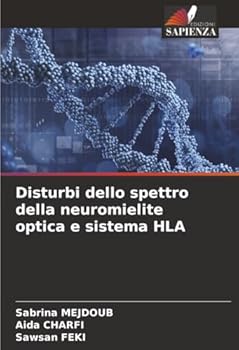 Paperback Disturbi dello spettro della neuromielite optica e sistema HLA [Italian] Book