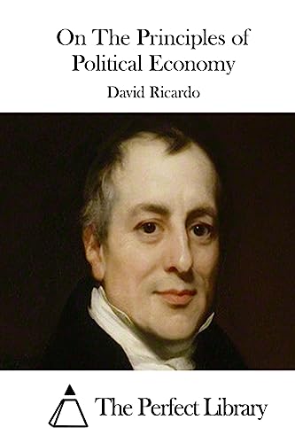 On The Principles of Political Economy (Perfect Library)