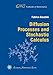 Diffusion Processes and Stochastic Calculus (EMS Textbooks in Mathematics)