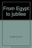 From Egypt to jubilee 0788014064 Book Cover