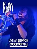 Korn - Live at Brixton Academy