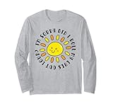 i'm sorry did i roll my eyes out loud good morning sunshine maglia a manica