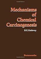 Mechanisms of Chemical Carcinogenesis 040811570X Book Cover