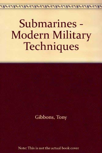 Submarines - Modern Military Techniques 0246127236 Book Cover