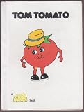 Tom Tomato