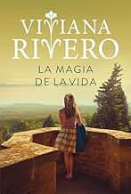 La magia de la vida