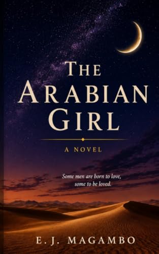 THE ARABIAN GIRL