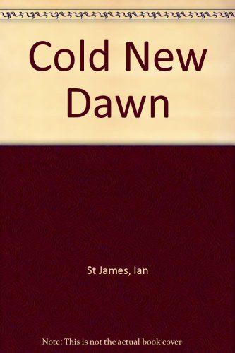 Cold New Dawn B000YB468W Book Cover