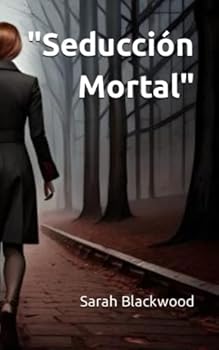 Paperback "Seducción Mortal" [Spanish] Book