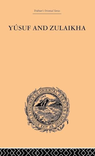 Yusuf and Zulaikha (Trubner's Oriental)