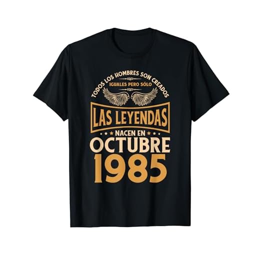 Cumpleaños Hombre Regalos Las Leyendas Octubre 1985 Camiseta