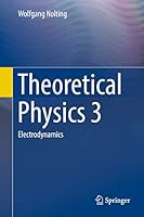 Theoretical Physics 3: Electrodynamics 331940167X Book Cover