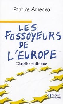 Paperback Les fossoyeurs de l'Europe (French Edition) [French] Book