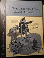Great Stories From World Literature The Home Adventure Library 7 B001CWHWJC Book Cover