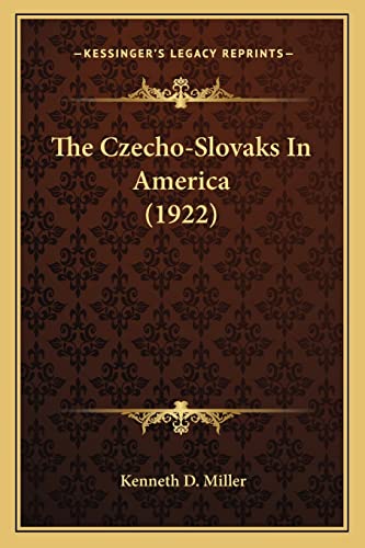 The Czecho-Slovaks In America (1922)