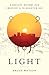 Light: A Radiant History from Creation to the Quantum Age