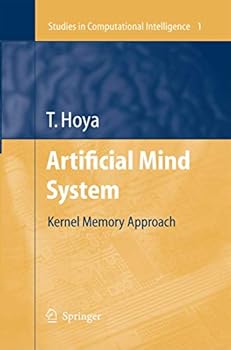 Paperback Artificial Mind System: Kernel Memory Approach Book