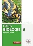  Fokus Biologie - Neubearbeitung - Gymnasium Bayern - 6. Jahrgangsstufe: Natur und Technik: Biologie - Schülerbuch