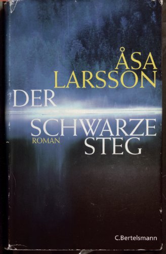 Der schwarze Steg [German] 3570009890 Book Cover