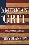 American Grit: What It Will Take to Survive and Win in the 21st Century
