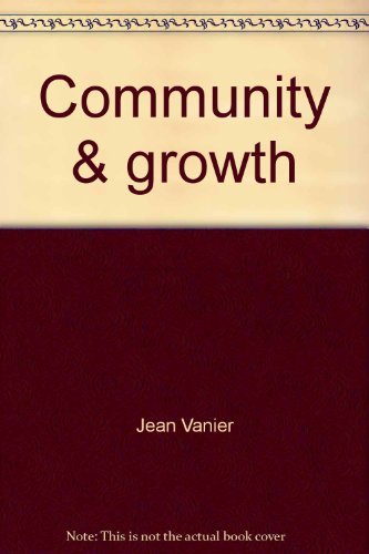 Community & growth: Our pilgrimage together 0887601006 Book Cover