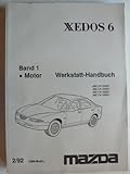  Mazda Xedos 6 - Original Mazda Schulungshandbuch – Teil 1: Motor
