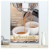 Kaffeestunde: Die Welt der Baristas (hochwertiger Premium Wandkalender 2026 DIN A2 hoch...