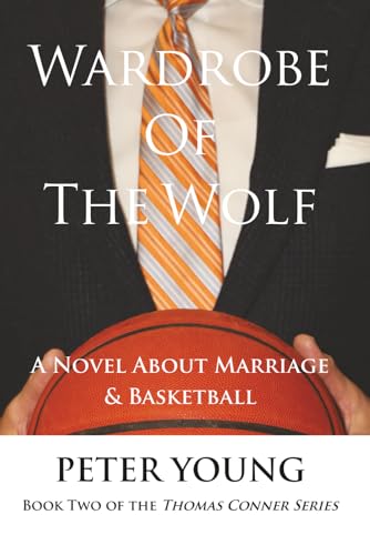 Wardrobe Of The Wolf (The Thomas Conner Series)