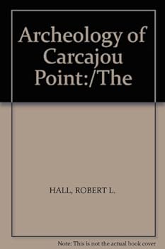 Hardcover The Archeology of Carcajou Point, 2 Vols. Book