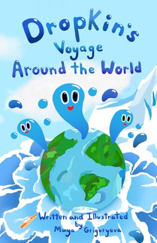 Dropkin's Voyage Around the World: An Illustrated Journey Through the