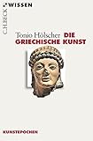Die griechische Kunst: Originalausgabe