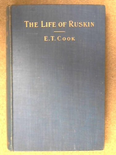 The Life Of John Ruskin B001PI78HO Book Cover