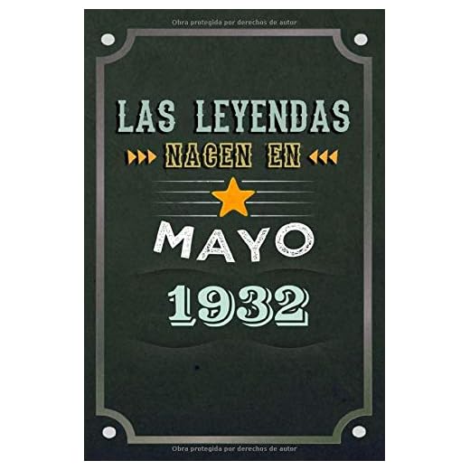 Las leyendas nacen en Mayo 1932: REGALO DE CUMPLEAÑOS, NACIDOS EN LOS AÑOS 1932 Regalos Creativos Cuaderno forrado Diario 15.24 x 22.86 cm CUADERNO DE ... CUADERNO DE NOTAS, REGALOS PERSONALIZADOS