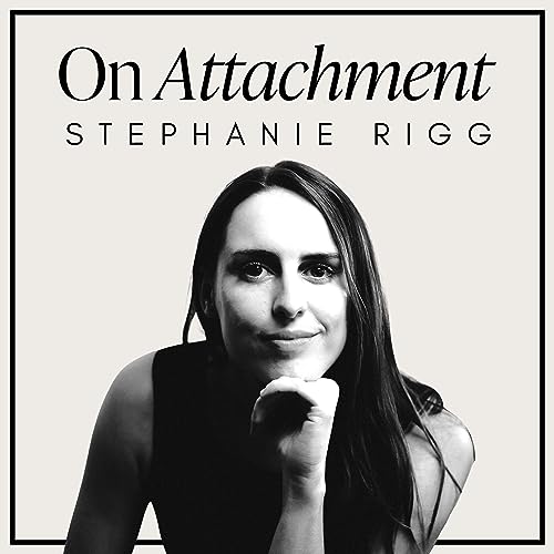 What Causes An Insecure Attachment Style On Attachment Podcasts On 