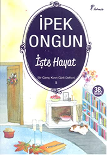 Bir Genc Kizin Gizli Defteri 5 - Iste Hayat (Tu... [Turkish] 6054560883 Book Cover