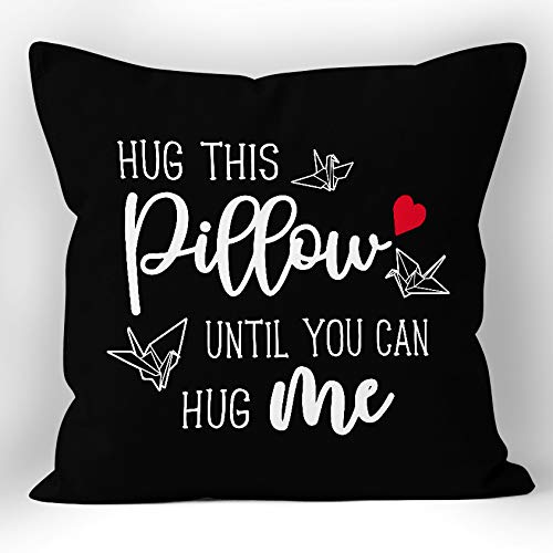 XUWELL Hug This Pillow Until You Can Hug Me Soft Black Throw Pillow Cover, Long Distance Relationship Valentine s Day Gifts, 18 x 18 Inch Cushion Case for Sofa Bed Home Decor
