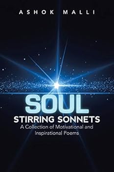 Paperback Soul Stirring Sonnets: A Collection of Motivational and Inspirational Poems Book
