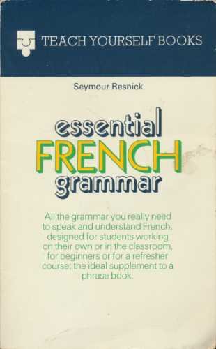 Essential French Grammar (Teach Yourself)