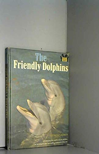 The Friendly Dolphins 0394801288 Book Cover