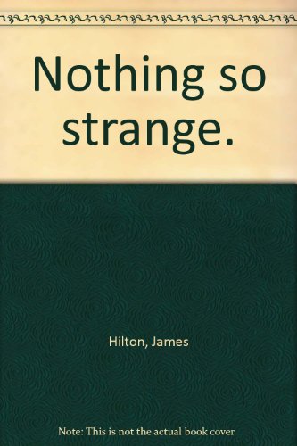 Nothing so strange. B0041UEC8G Book Cover