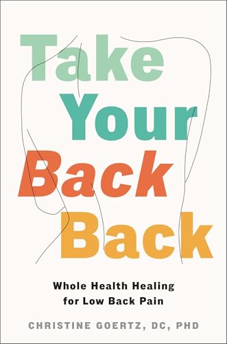Take Your Back Back: Whole Health Healing for Low-Back Pain