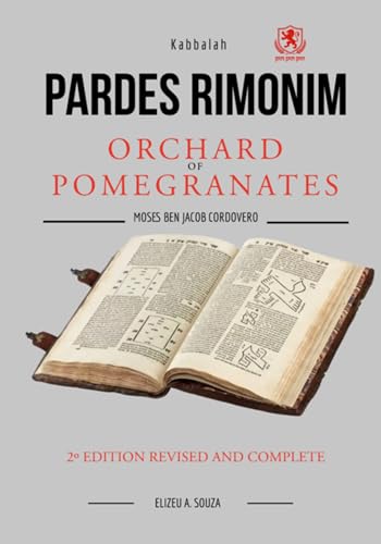 Pardes Rimonim - Pomegranate Orchard (moshe Cordovero) (English Edition)