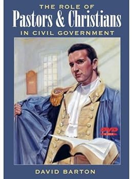 Role of Pastors and Christians in Civil Government