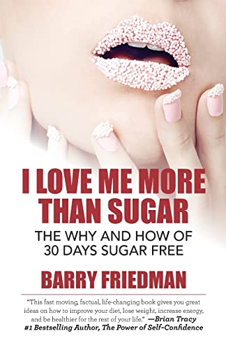I Love Me More Than Sugar: The Why And How Of 30 Days Sugar Free