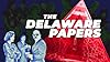 The Delaware Papers #1
