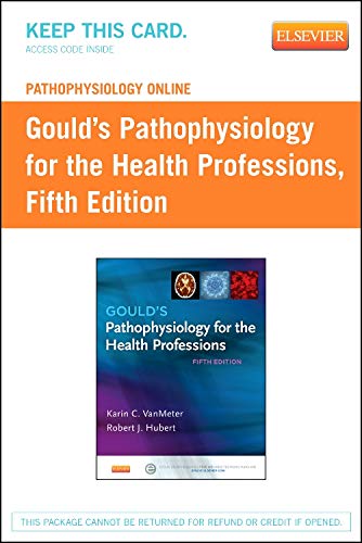 Pathophysiology Online for Gould's Pathophysiology for the Health Professions (Access Code)